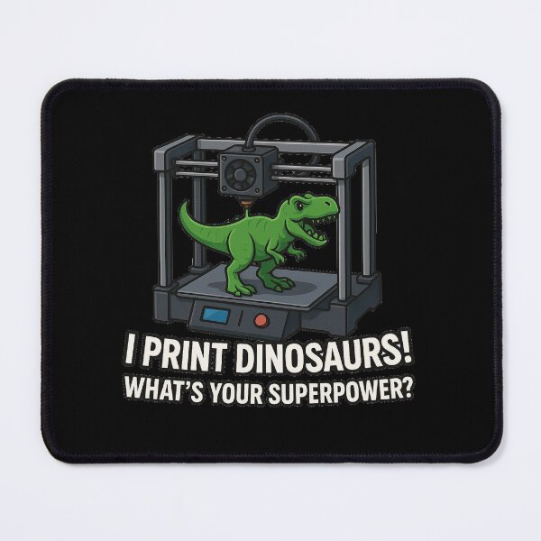 Item preview, I PRINT DINOSAURS! What's Your  Superpower? designed and sold by BuddyBuilder.