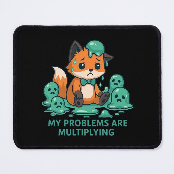 Item preview, My Problems Are Multiplying Cute Fox designed and sold by Lukasz Kobylka.