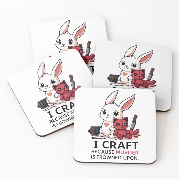 Item preview, I Craft Because Murder Is Frowned Upon designed and sold by Lukasz Kobylka.