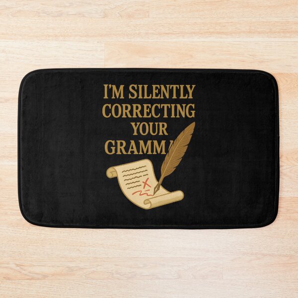 Item preview,  I'm Silently Correcting Your Grammar Funny Editor Quote designed and sold by Jason123za.