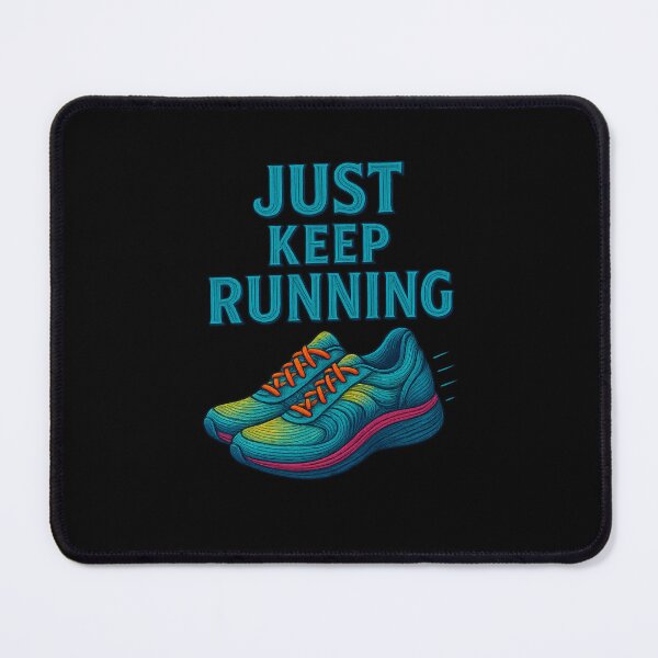 Item preview, Just Keep Running Motivation Art designed and sold by Designeerguy.