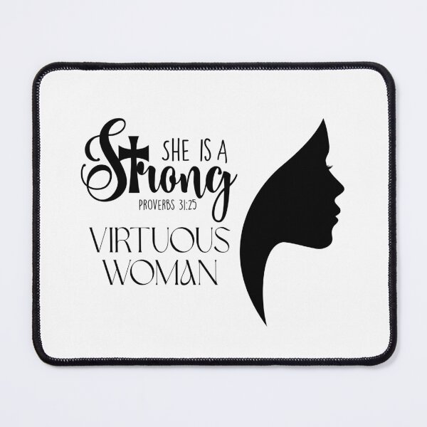 Item preview, She Is a Strong Virtuous Woman – Proverbs 31:25 Christian Feminine Design designed and sold by Christian1iving.