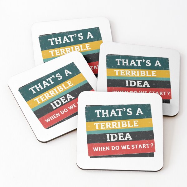 Item preview, Terrible Idea? Let’s Do It Anyway designed and sold by Ink on Thread.