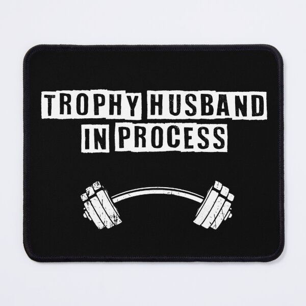 Item preview, Trophy Husband in Process designed and sold by Angie_Andras.