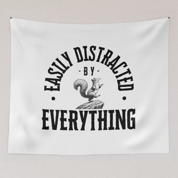 Item preview, Easily Distracted by Everything – Funny ADHD Squirrel designed and sold by digifaxdesign.