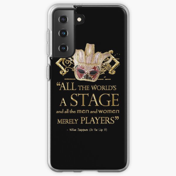 Shakespeare, wie Sie es mögen Bühnenzitat Samsung Galaxy Flexible Hülle