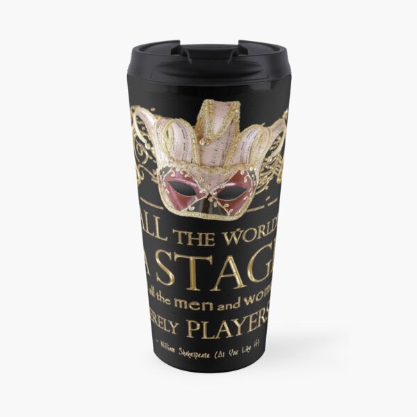 Shakespeare As You Like It Stage Quote Travel Mug