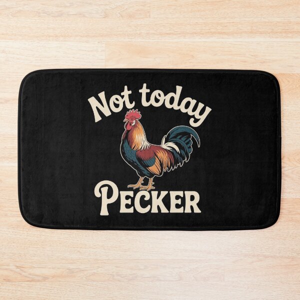 Item preview, Not Today Pecker designed and sold by Redgiant87x.