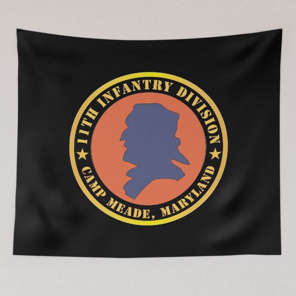 Item preview, Army - 11th Infantry Division - Camp Meade, Maryland X 300 designed and sold by Military Insignia Products.