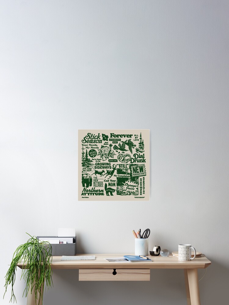 Thumbnail 2 of 3, Poster, Stick Season Forever designed and sold by Seamusomoore.