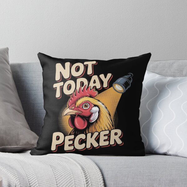 Item preview, Not Today Pecker designed and sold by Redgiant87x.