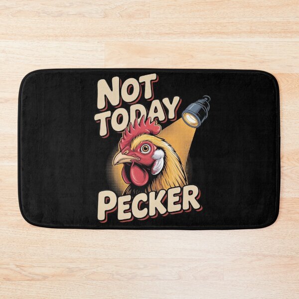 Item preview, Not Today Pecker designed and sold by Redgiant87x.