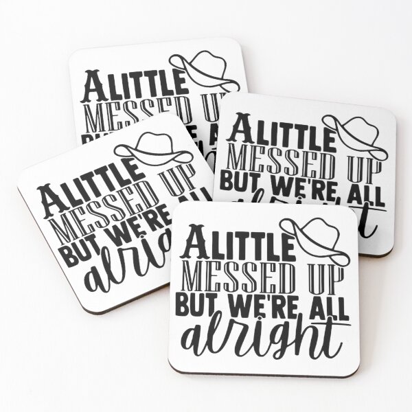 Item preview, A Little Messed Up But We're All Alright designed and sold by Rebel Rayne Creations.