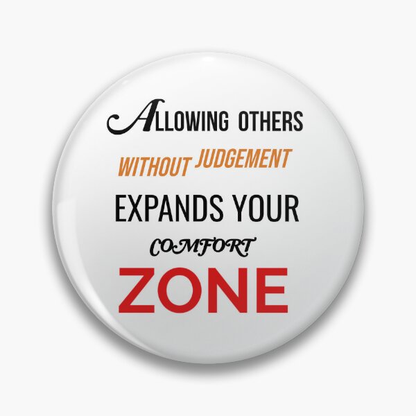 Item preview, Allowing Others without Judgement Expands comfort zone designed and sold by MySourceis.