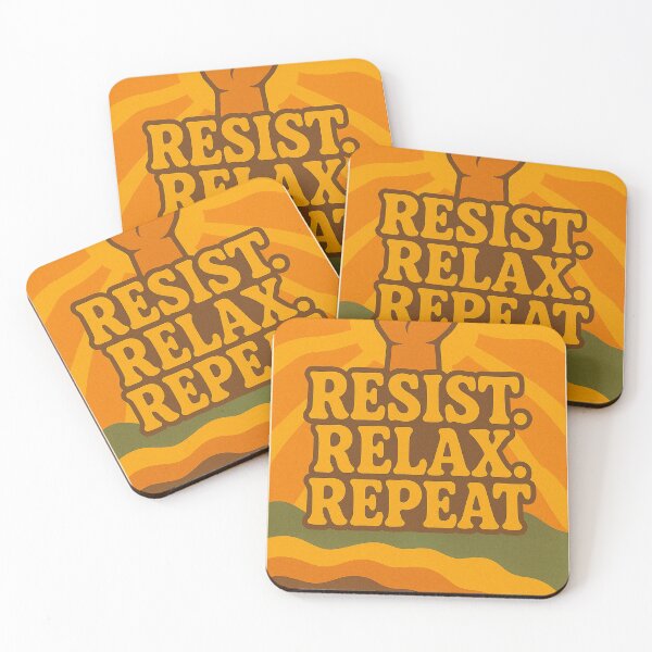 Item preview, Resist. Relax. Repeat designed and sold by Sunny Apocalypse .