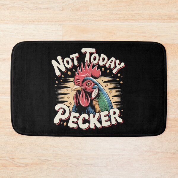 Item preview, Not Today Pecker designed and sold by Redgiant87x.