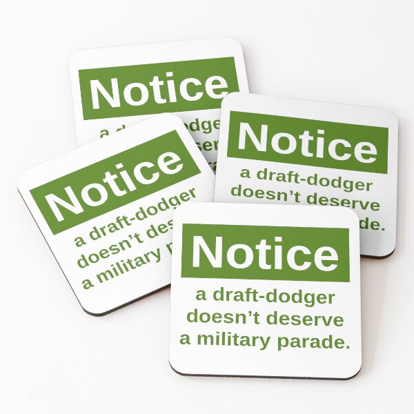 Item preview, A draft-dodger doesn’t deserve a military parade.  designed and sold by Rachel the Artist .