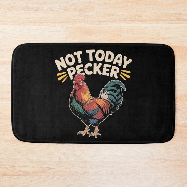 Item preview, Not Today Pecker designed and sold by Redgiant87x.
