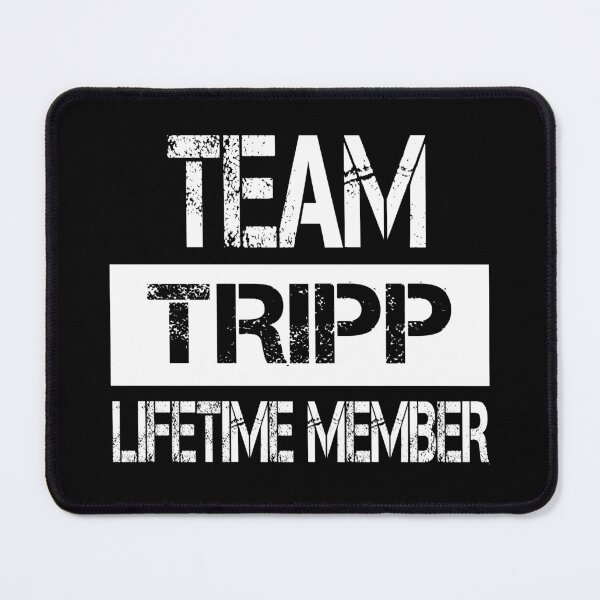 Item preview, Tripp Name Tripp Lifetime member designed and sold by Opera-Dan.