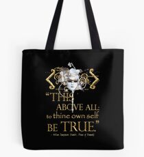 Shakespeare Hamlet "own self be true" Quote Tote Bag