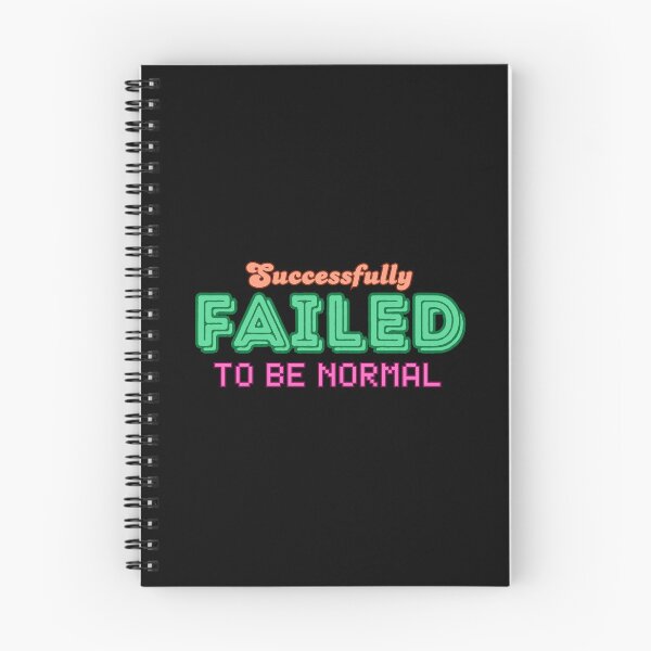 Item preview, "Successfully Failed To Be Normal" - Fancy Retro Style designed and sold by RisenAgain - Quantum BrainGlitch | Designs.