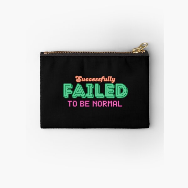 Item preview, "Successfully Failed To Be Normal" - Fancy Retro Style designed and sold by RisenAgain - Quantum BrainGlitch | Designs.