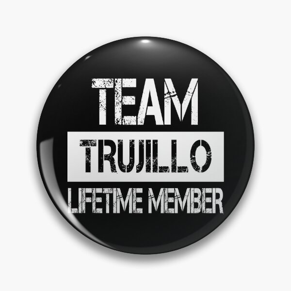 Item preview, Trujillo Name Trujillo Lifetime member designed and sold by Opera-Dan.