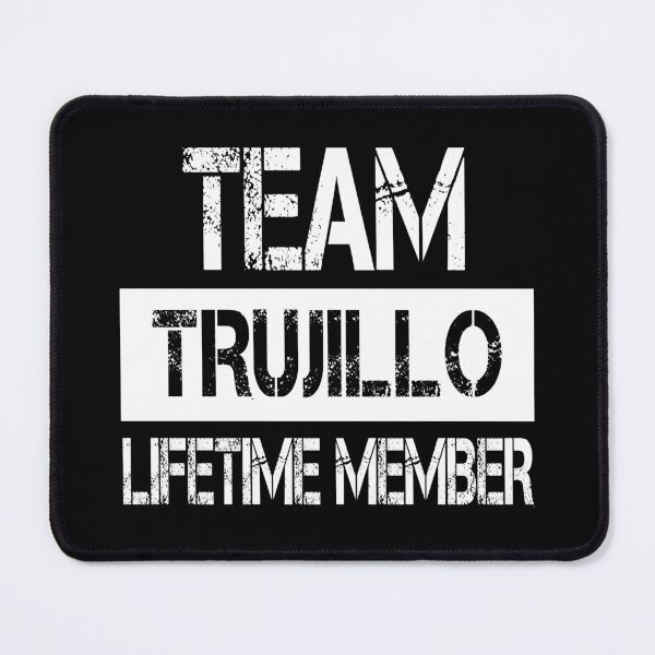 Item preview, Trujillo Name Trujillo Lifetime member designed and sold by Opera-Dan.