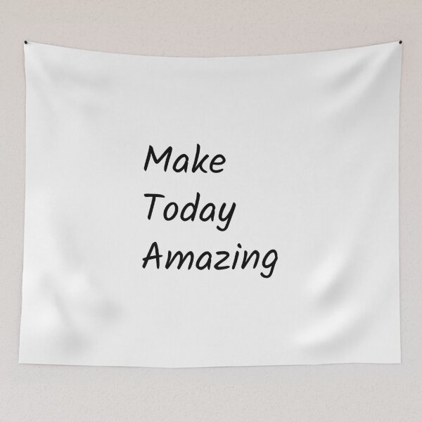 Item preview, Make Today Amazing designed and sold by Minimalist Quotes and Sayings.