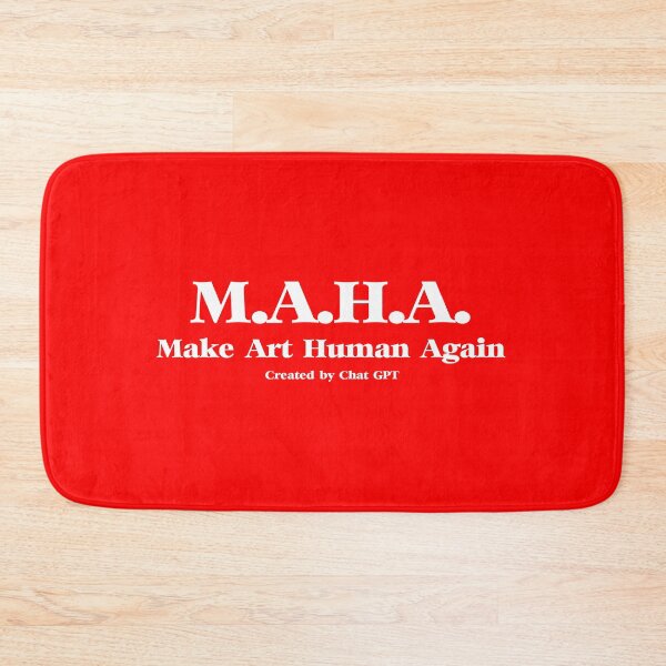 Item preview, Funny A.I. Joke – M.A.H.A. "Make Art Human Again" by ChatGPT designed and sold by paulo silveira.