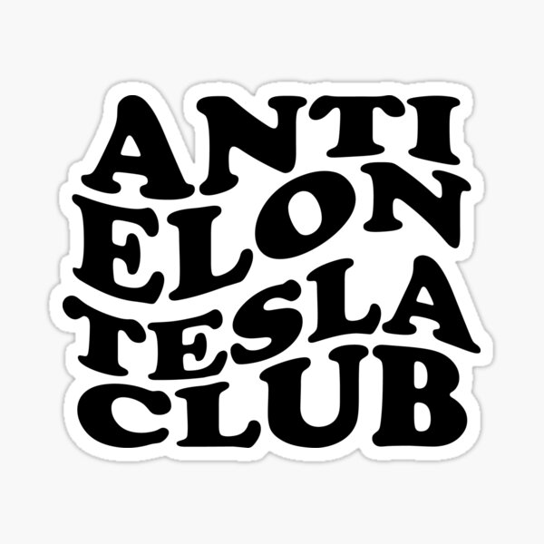 Item preview, Anti-Elon-Tesla-Club designed and sold by kolshi-shop.