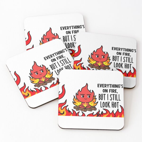 Item preview, Everything's burning but I'm still hot – Design on fire with attitude designed and sold by StormArte.