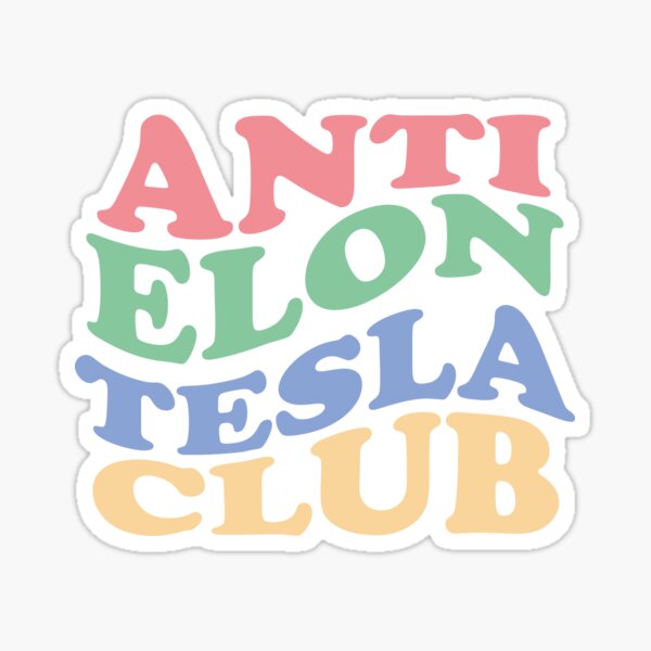 Item preview, Anti-Elon-Tesla-Club designed and sold by kolshi-shop.