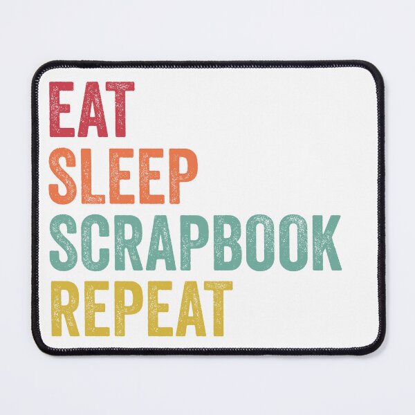 Item preview, Eat Sleep Scrapbook Repeat designed and sold by SarahJisri.