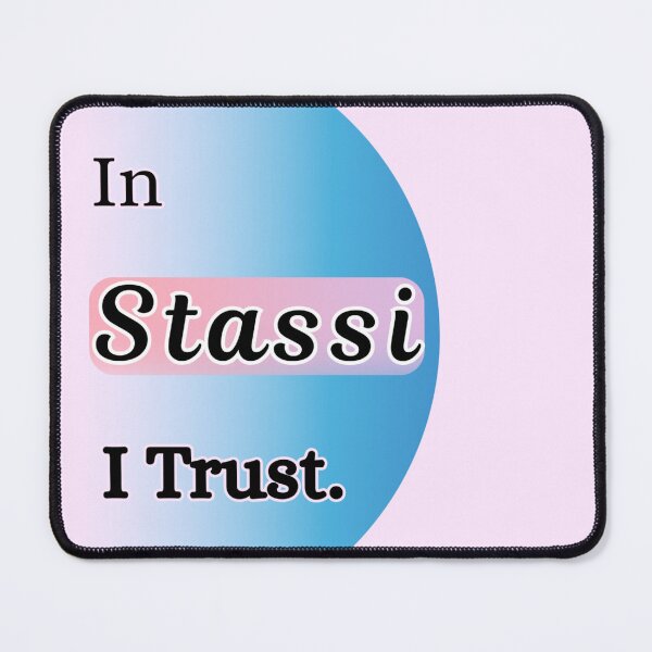 Item preview, In Stassi I trust designed and sold by SillyFun.