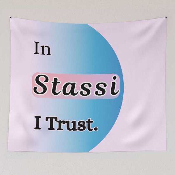 Item preview, In Stassi I trust designed and sold by SillyFun.