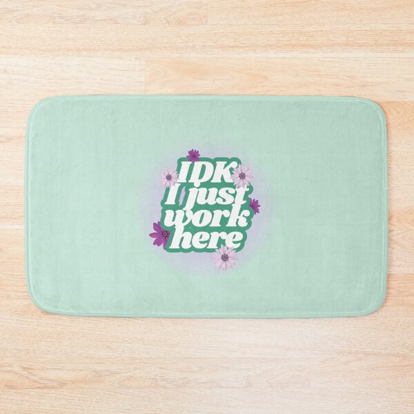 Item preview, I Don’t Know I Just Work Here Work Office Company Humor Pastel Flowers designed and sold by Annika Shurafa.