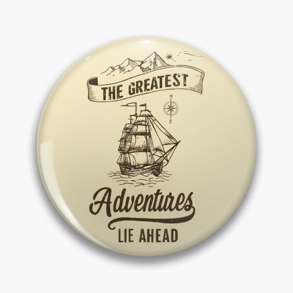 Item preview, The greatest adventures lie ahead designed and sold by Nazardes.