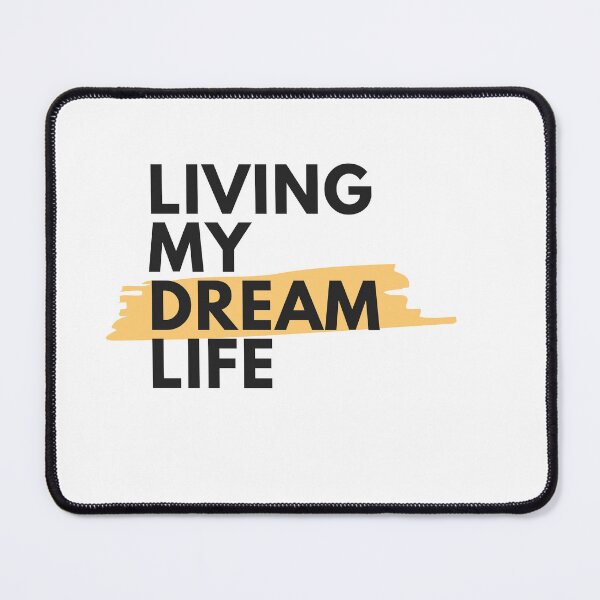 Item preview, Living My Dream Life - Inspirational Quote Art designed and sold by HustleBossLady247.