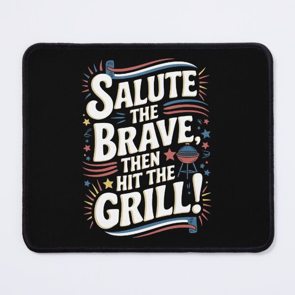 Item preview, Salute the brave, then hit the grill! designed and sold by ZAIKY DREAMS.