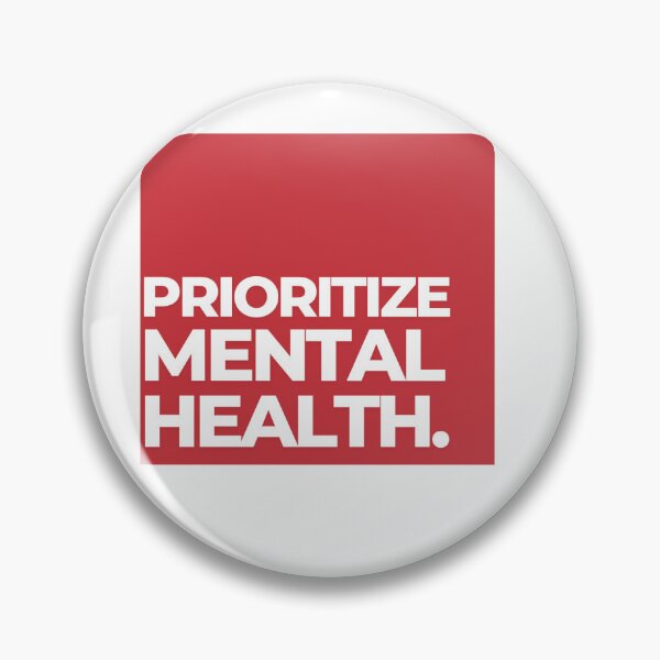 Item preview, Prioritize Mental health designed and sold by SLNartistry.