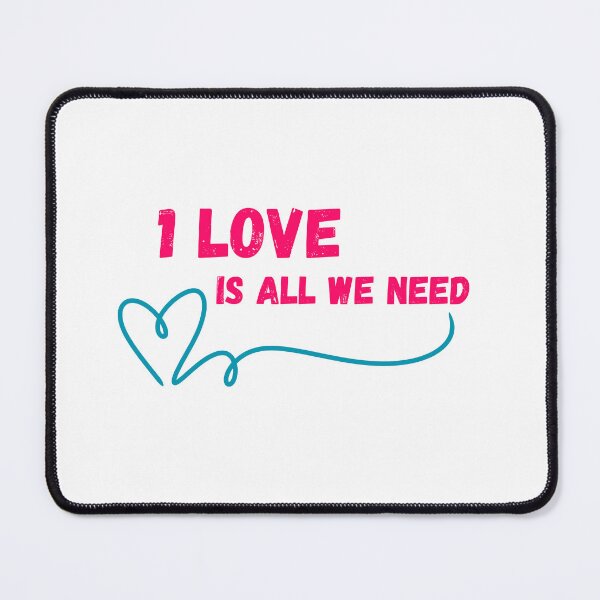 Item preview, One Love Is All We Need designed and sold by Pixel Perfection.