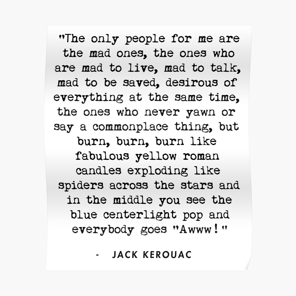 Jack Kerouac On The Road Quote Sticker By Alanpun Redbubble