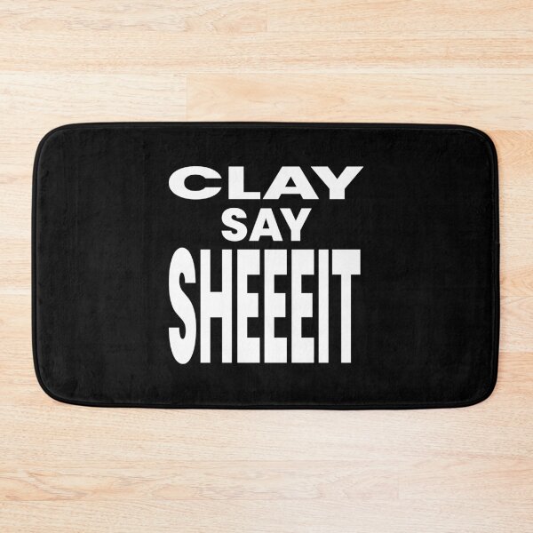 Item preview, CLAY SAY SHEEEIT designed and sold by oddwonders.