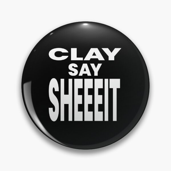 Item preview, CLAY SAY SHEEEIT designed and sold by oddwonders.