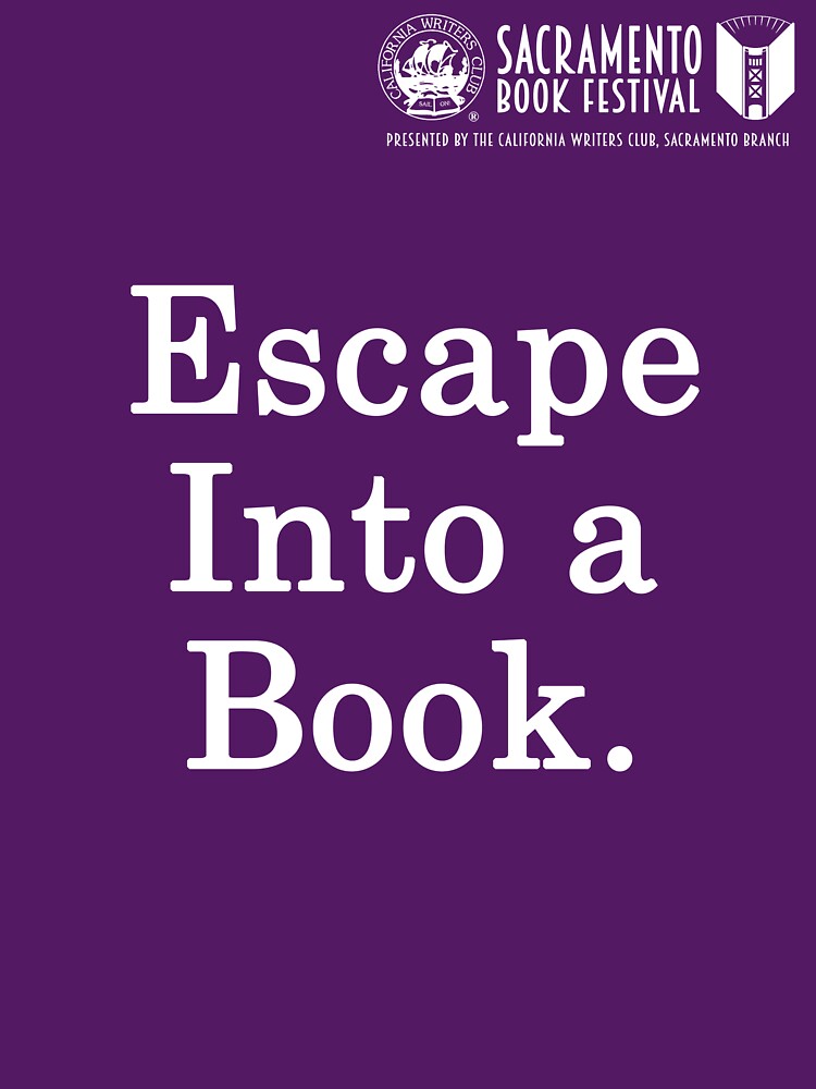 Thumbnail 7 of 7, Classic T-Shirt, Sacramento Book Festival - Escape Into a Book white letters designed and sold by SacBookFest.