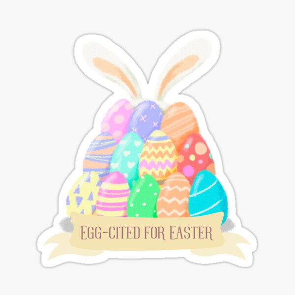 Item preview, Egg-Cited For Easter designed and sold by FrontPorchTs.