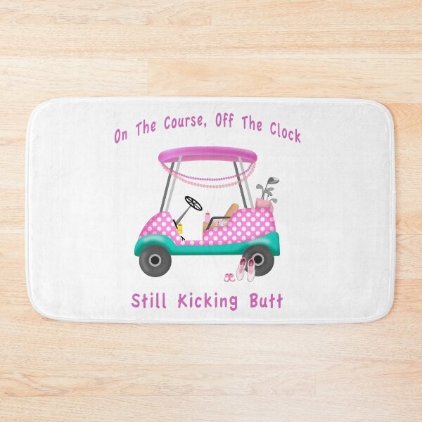 Item preview, On the Course, Off The Clock Still Kicking Butt Golfer Mom  designed and sold by daphsam.