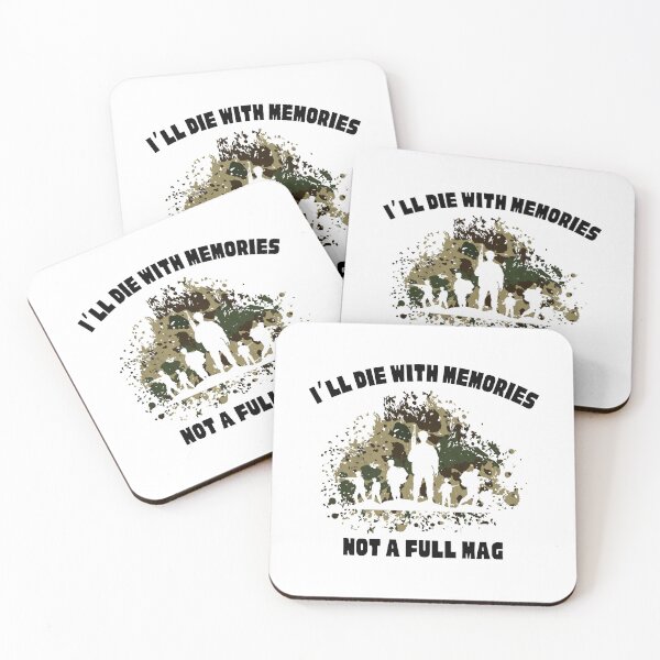 Item preview, I'll die with memories not a full mag military soldier designed and sold by NatGrafika.