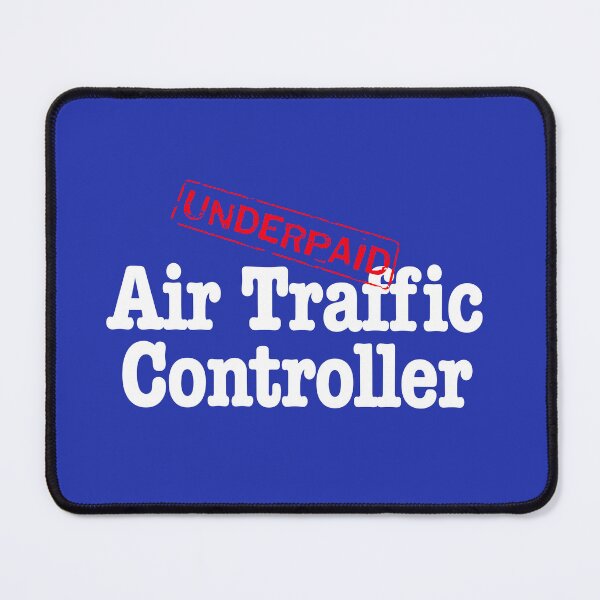 Item preview, Underpaid Air Traffic Controller- white text designed and sold by AdventuresOy.
